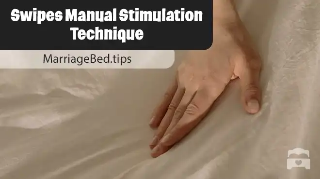 Swipes Manual Stimulation Technique